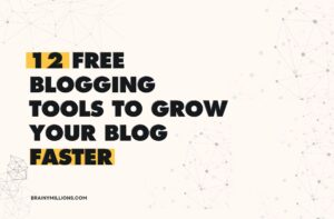 free blogging tools to grow your blog