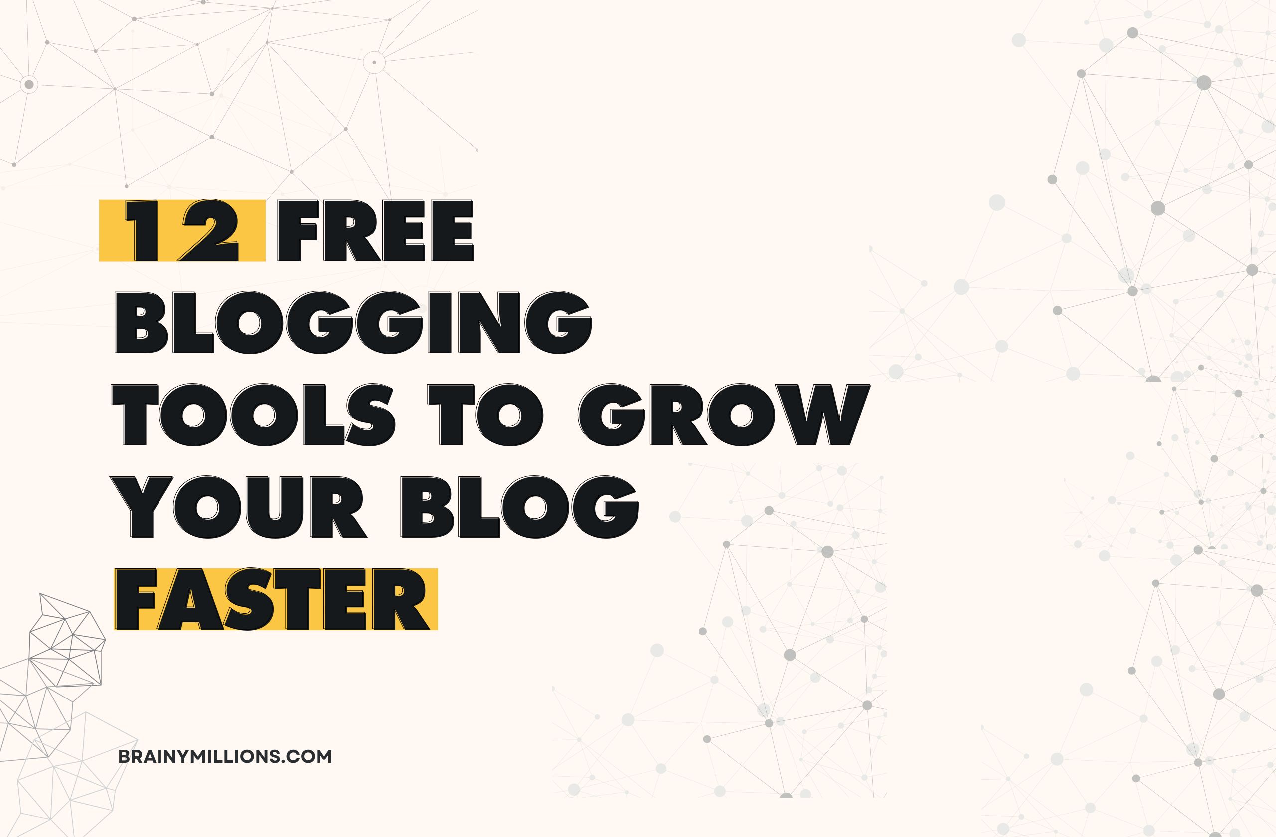free blogging tools to grow your blog