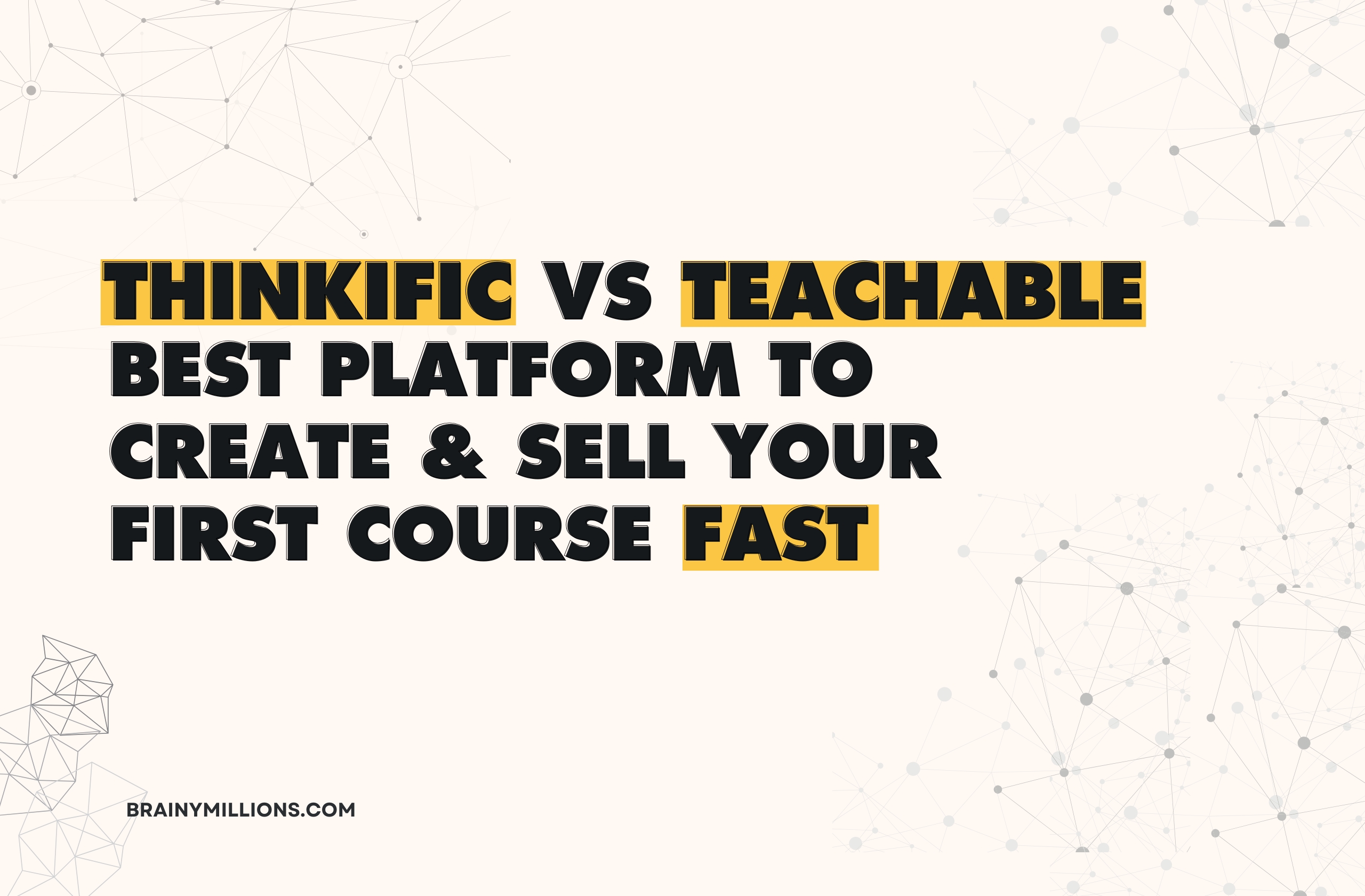 Thinkific vs Teachable (2025): Best Platform to Create & Sell Your First Course Fast
